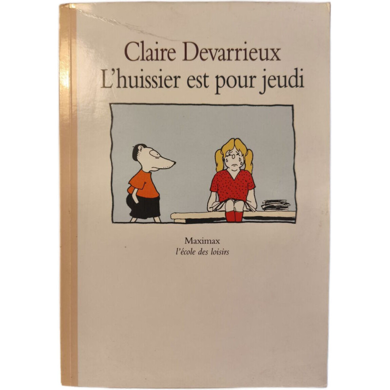 L'huissier est pour jeudi