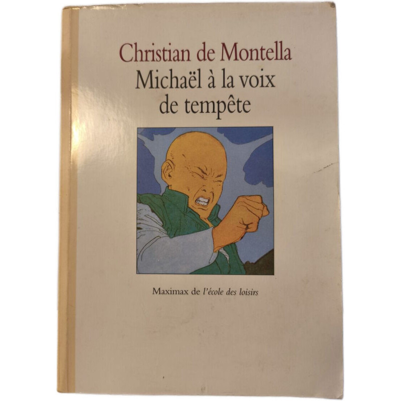 Michaël à la voix de tempête