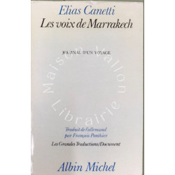 Les voix de Marrakech : journal d'un voyage