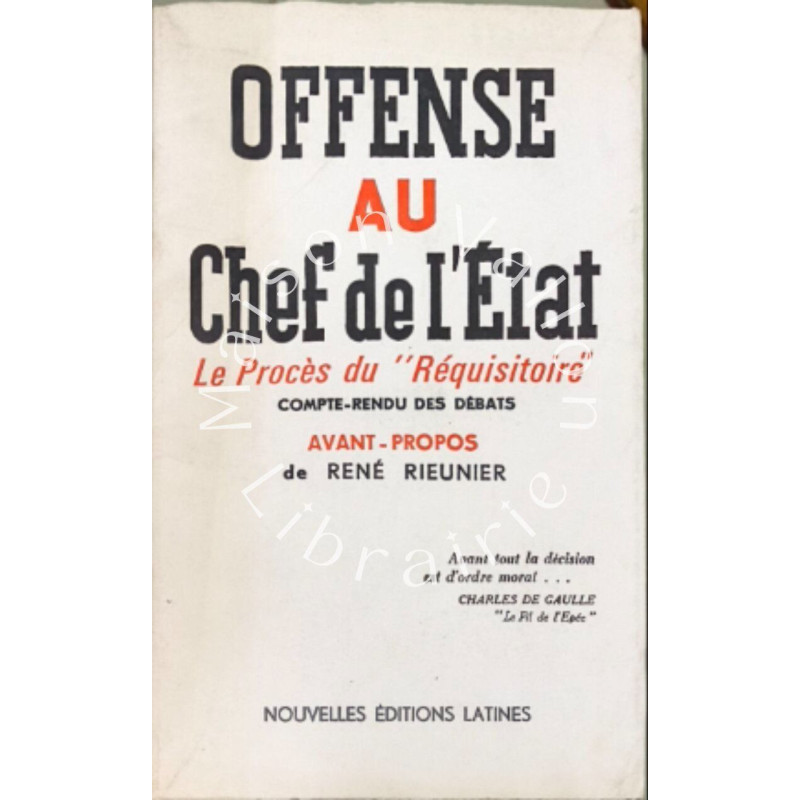 Offense au Chef de l'État : Le Procès du "Réquisitoire" :...