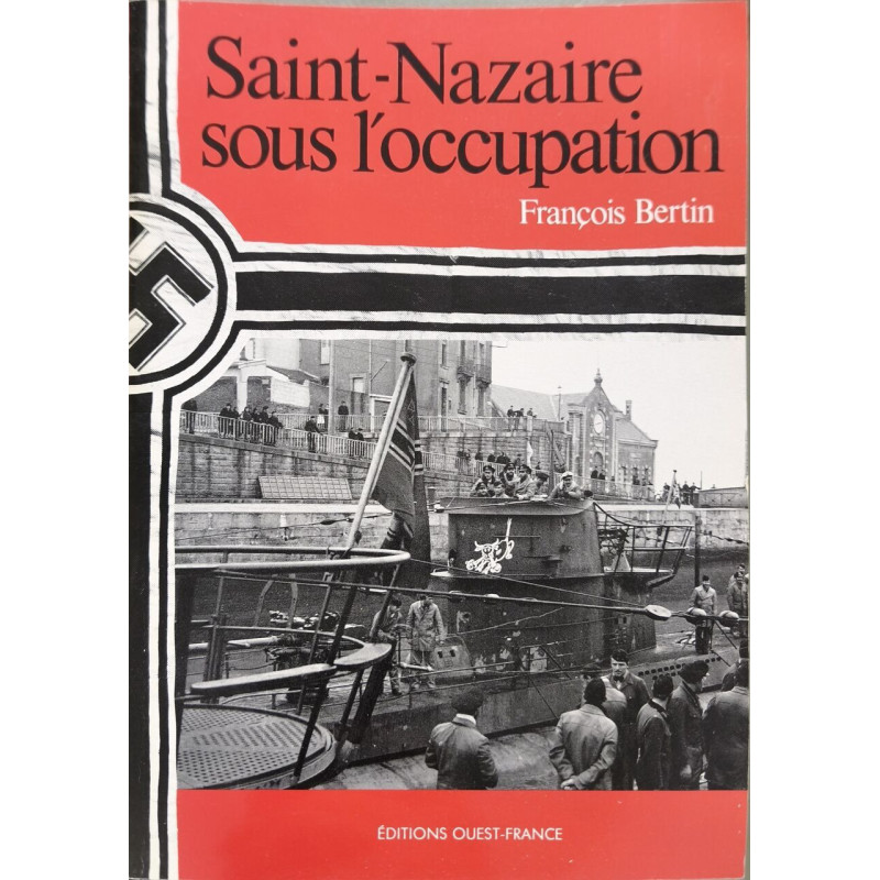 Saint nazaire sous l'occupation