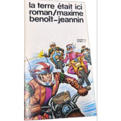 La terre était ici