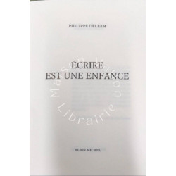 Ecrire est une enfance