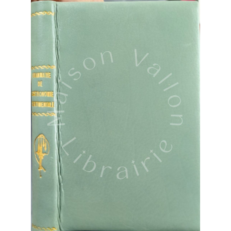 Grammaire de gastronomie sentimentale