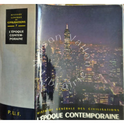 L'époque contemporaine : À la recherche d'une civilisation nouvelle T7