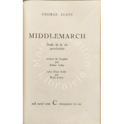 Middlemarch étude de la vie provinciale, suivi d'une étude par...