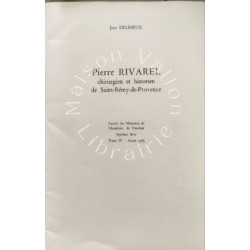 Pierre Rivarel chirurgien et historien de Saint-Rémy-de-Provence