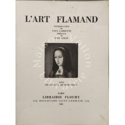 L'Art flamand de Van Eyck à Bruegel - Exposition de l'Orangerie...