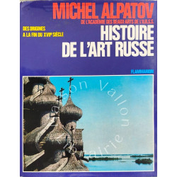 Histoire de l'art russe des origines à la fin du XVIIe siècle