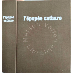 L'épopée cathare 1198-1212 : l'invasion