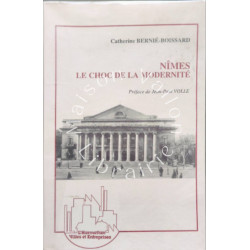 Nîmes le choc de la modernité