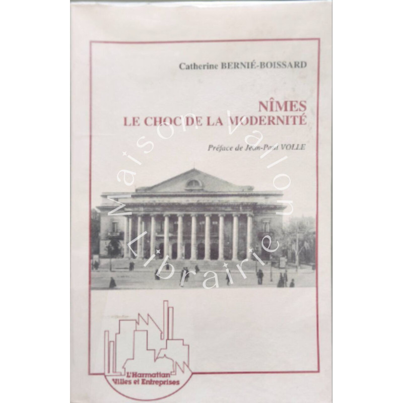 Nîmes le choc de la modernité