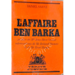 L'affaire Ben Barka préface de Me Jean Marc Varaut interventions...