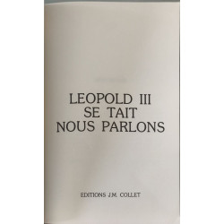 Léopold III se tait nous parlons