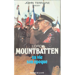 Mountbatten sa vie son époque