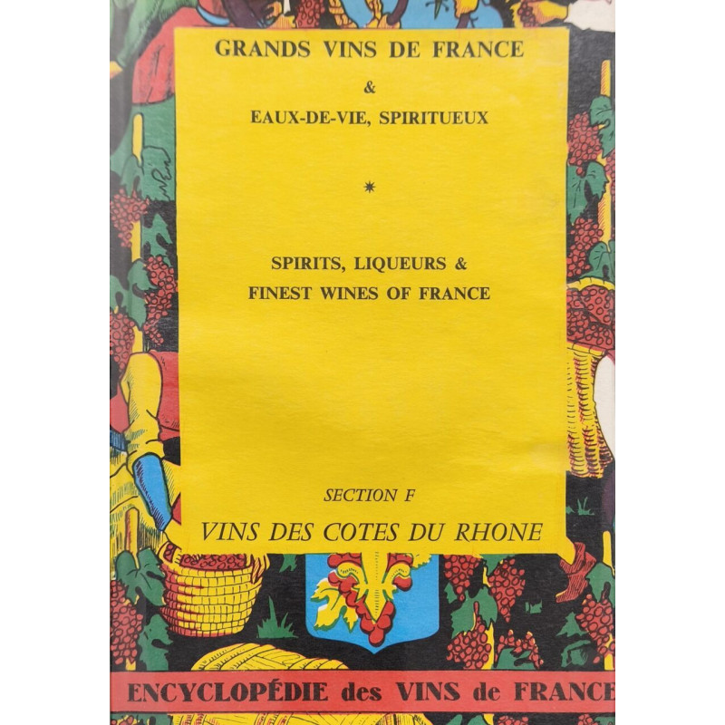 Grands Vins de France et Eaux-de-vie Spiritueux. Spirits Liqueurs...