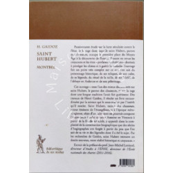 Saint Hubert : sa légende son culte et son action contre la rage