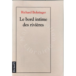 Le bord intime des rivières