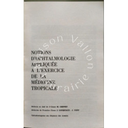 Notions d'ophtalmologie appliquée à l'exercice de la médecine...