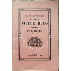 Le cinquantenaire de la mort de Victor Hugo commémoré en Belgique