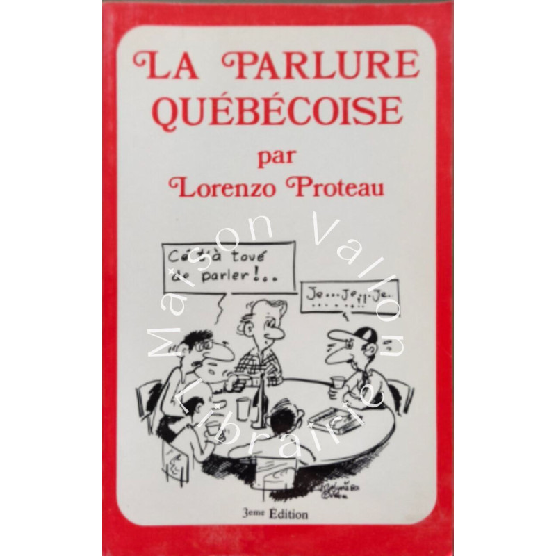 La parlure québécoise - 3eme édition