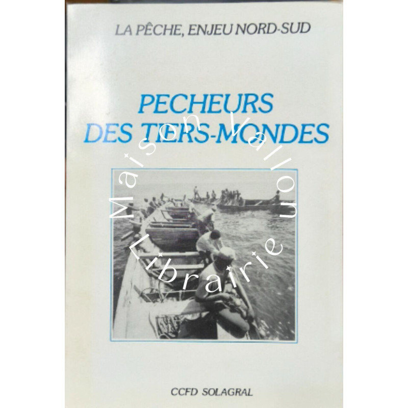 Pêcheurs des tiers-mondes