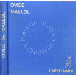 L'Art d'aimer - illustrations de Maillol (tiré à 3000ex) non justifié