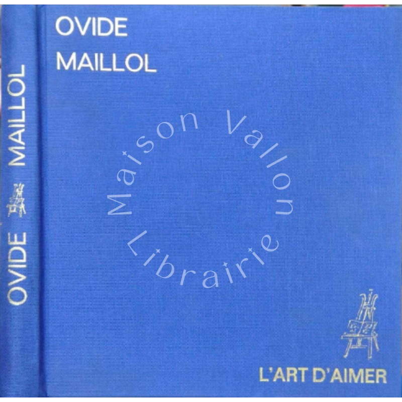 L'Art d'aimer - illustrations de Maillol (tiré à 3000ex) non justifié