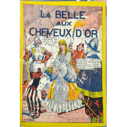 La Merveilleuse Histoire de la Belle aux Cheveux d'Or N°27 -...