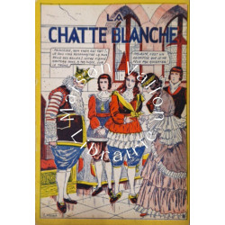 La Merveilleuse Histoire de la Chatte Blanche Racontée par l'Image...
