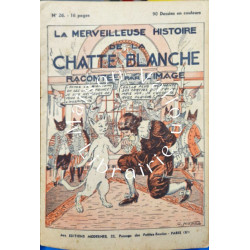 La Merveilleuse Histoire de la Chatte Blanche Racontée par l'Image...