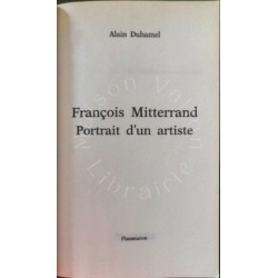 François Mitterrand portrait d'un artiste