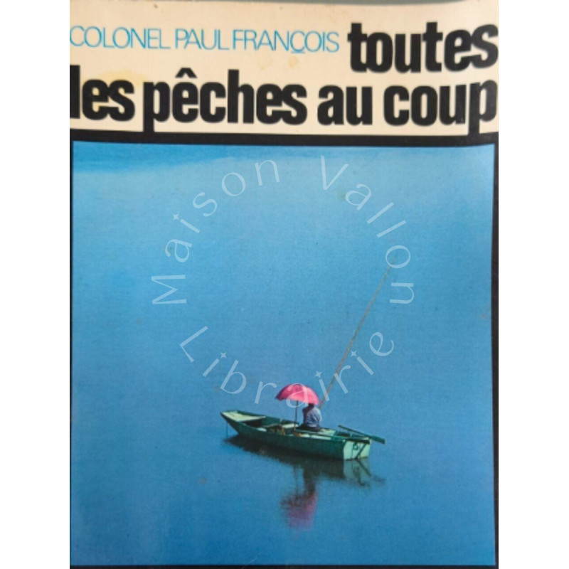 Toutes les pêches au coup