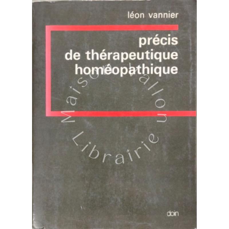 Précis de thérapeutique homéopathique (4eme édition )