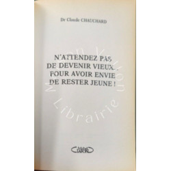 N'attendez pas de devenir vieux pour avoir envie de rester jeune