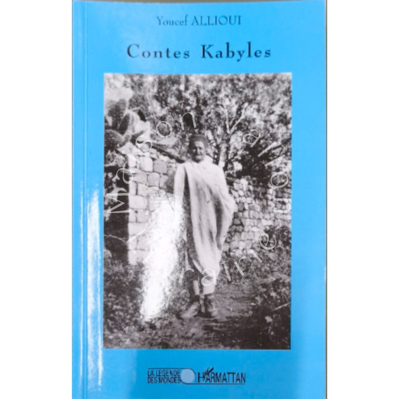 CONTES KABYLES: Deux contes du cycle de l'ogre (La Légende Des Mondes)
