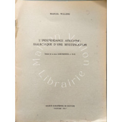L'indépendance africaine : dialectique d'une mystification