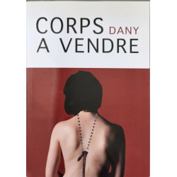 Corps à vendre dédicacé par l'auteur