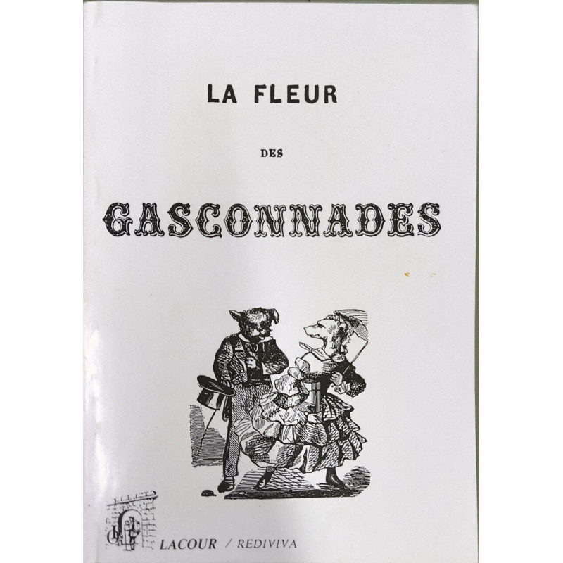 La Fleur des Gasconnades