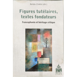 Figures tutelaires textes fondateurs. francophonie et heritage...