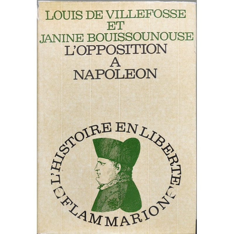 L'opposition à Napoléon