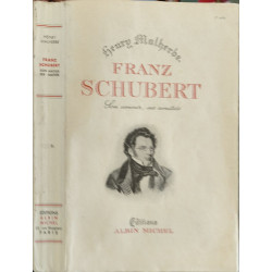 Franz Schubert son amour ses amitiés