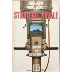 Stratégie navale guerre ou dissuasion
