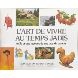 L'art de vivre au temps jadis