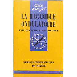La mécanique ondulatoire