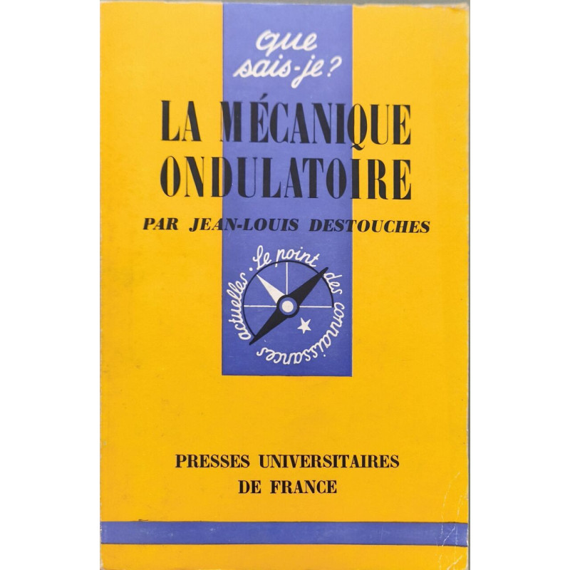 La mécanique ondulatoire