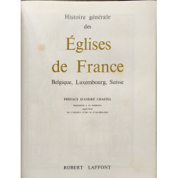 Histoire générale des Églises de France - Belgique Luxembourg Suisse