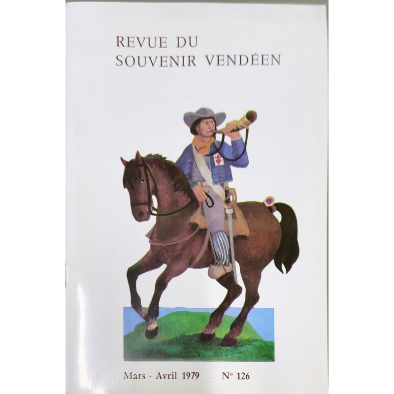 Revue du souvenir Vendéen Mars-Avril 1979 n°126