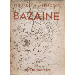 Figures et épisodes Bazaine