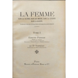 La Femme dans la nature dans les mœurs dans la légende dans la...